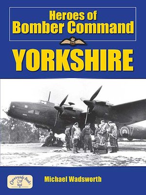 cover image of Heroes of Bomber Command Yorkshire
